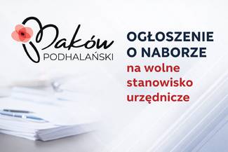 Nabór na wolne stanowisko urzędnicze w Referacie Gospodarki Komunalnej i Ochrony Środowiska Urzędu Miejskiego w Makowie Podhalańskim